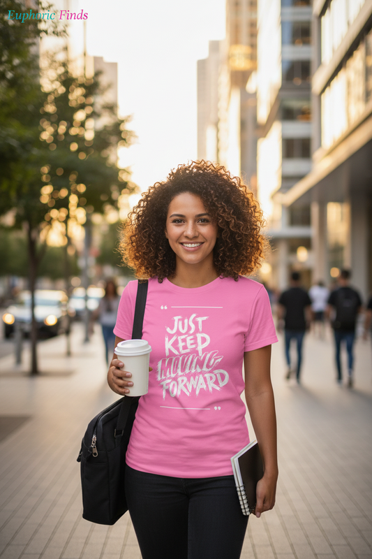 Just Keep Moving Forward Tee