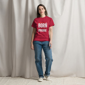 Born to be Original T-Shirt - Inspirational Graphic Tee