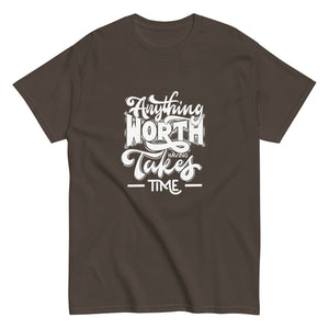Takes Time Motivational Tee