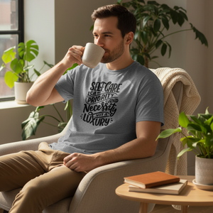 Self Care Is a Necessity Unisex T-Shirt | Motivational Self Care Tee
