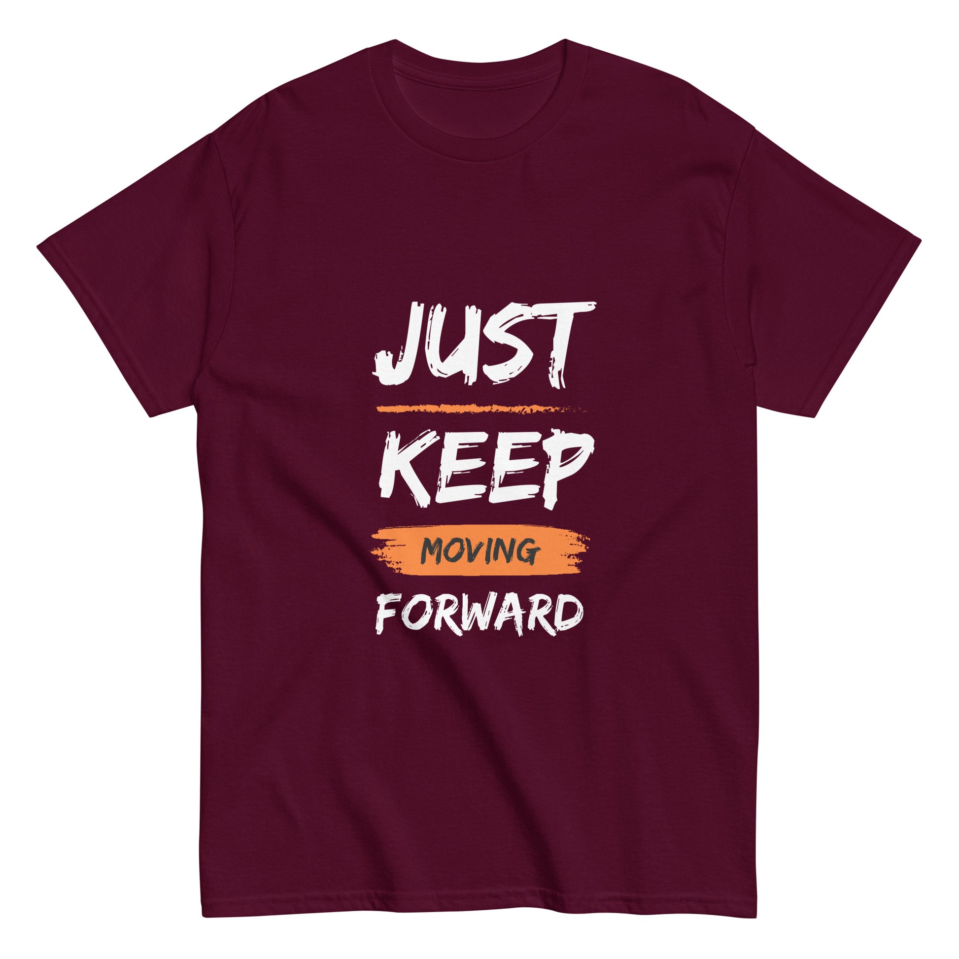 Just Keep Moving Forward Unisex Tee