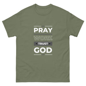 Pray Work Trust God Motivational T-Shirt