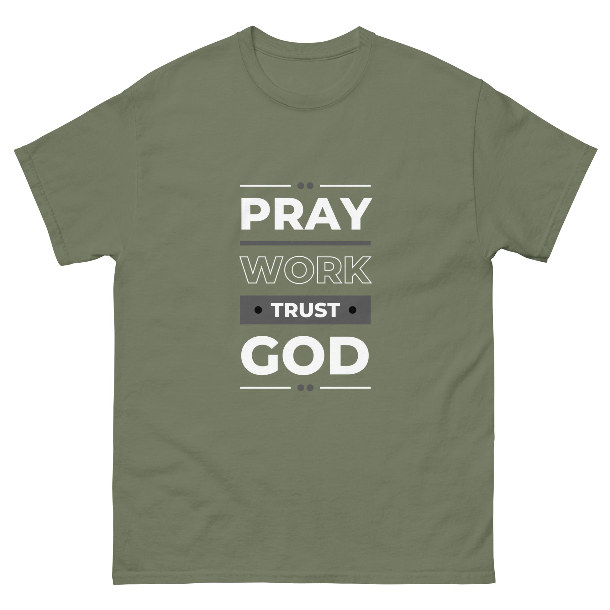 Pray Work Trust God Motivational T-Shirt
