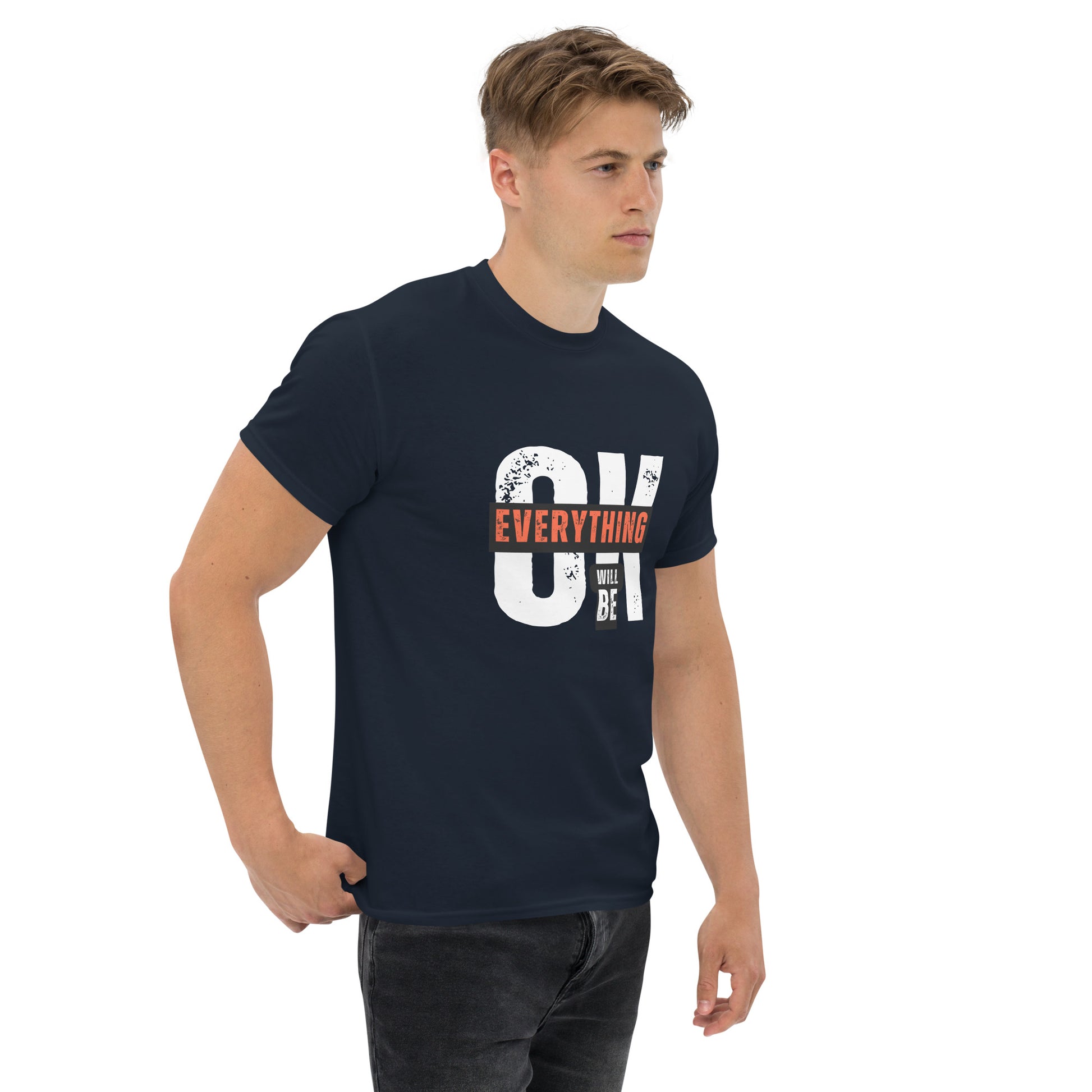 Everything Will Be Ok- A Motivational Tee for Tough Days