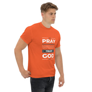 Pray Work Trust God Motivational T-Shirt