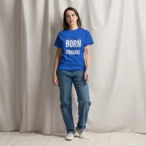 Born to be Original T-Shirt - Inspirational Graphic Tee