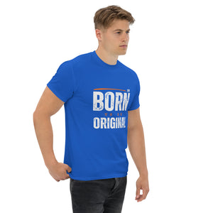 Born to be Original T-Shirt - Inspirational Graphic Tee