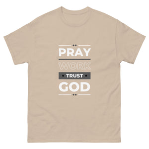 Pray Work Trust God Motivational T-Shirt