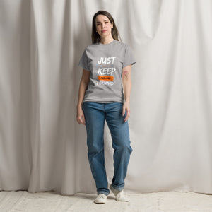 Just Keep Moving Forward Unisex Tee