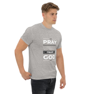 Pray Work Trust God Motivational T-Shirt