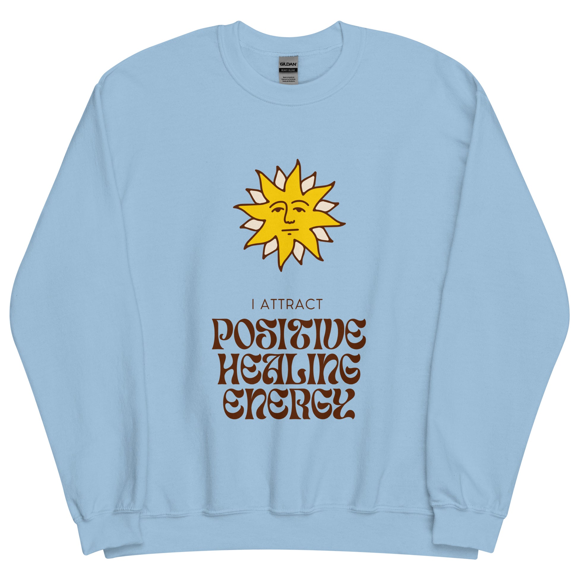 Positive Healing Energy- Sweatshirt