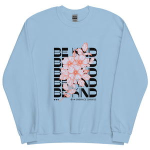 Be Kind Unisex Sweatshirt - Cozy Inspirational Pullover for Everyday Positivity