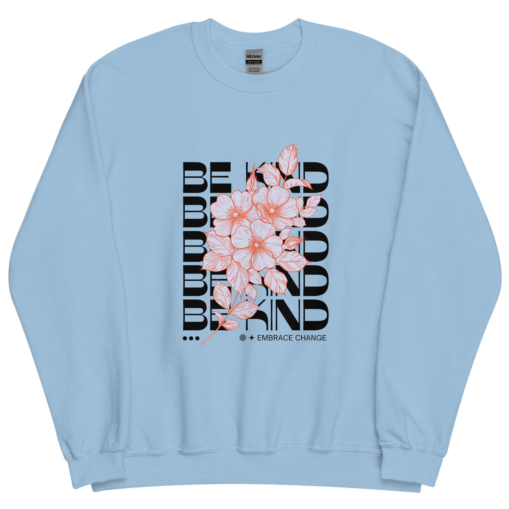 Be Kind Unisex Sweatshirt - Cozy Inspirational Pullover for Everyday Positivity