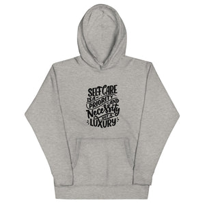 Selfcare is a Priority Unisex Hoodie