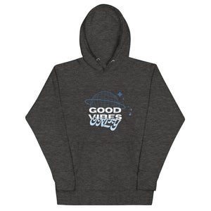 Good Vibes Only Hoodie- A Cozy Reminder to Protect Your Peace