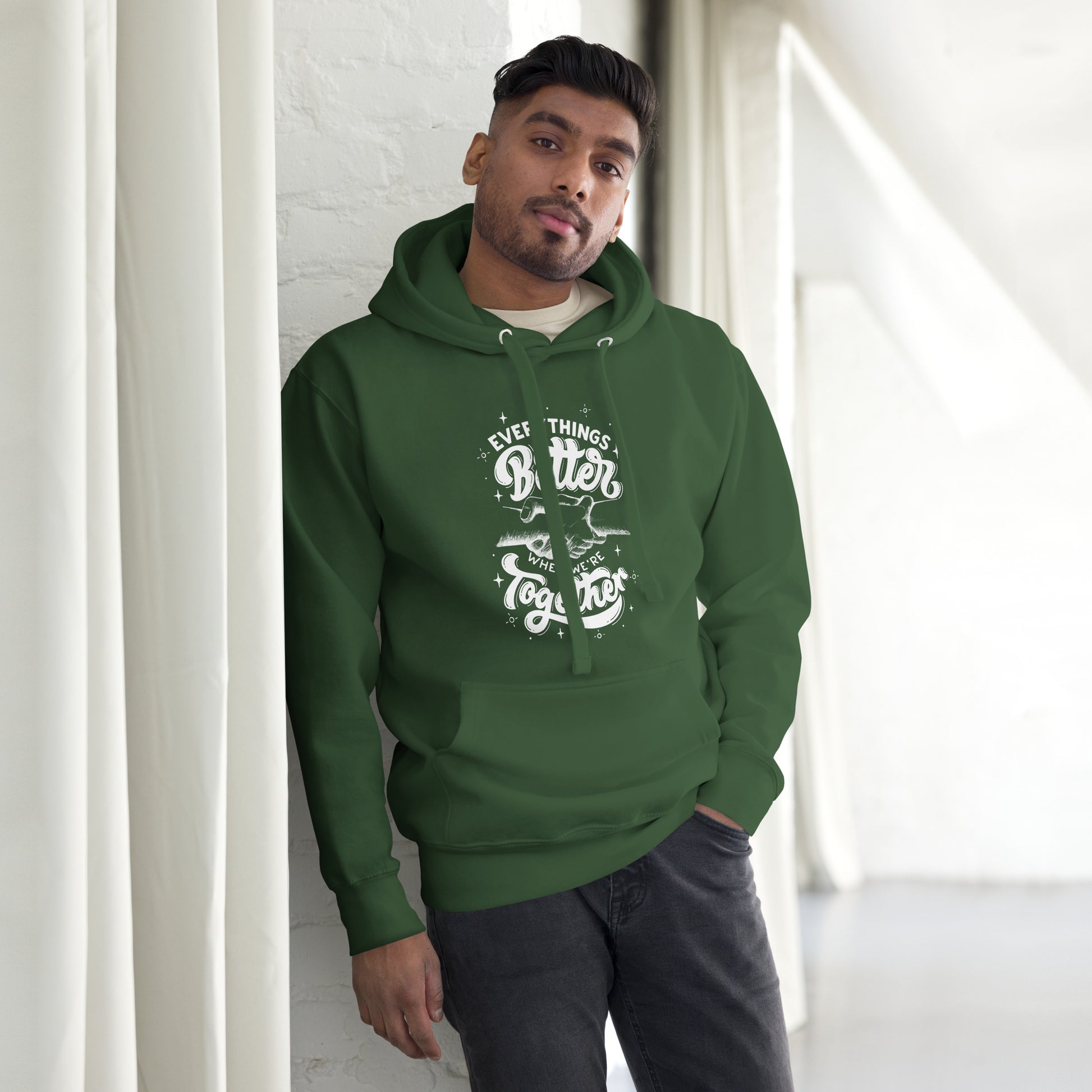 Everything's Better Together - A Cozy Hoodie for the Ones Who Matter Most