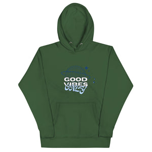 Good Vibes Only Hoodie- A Cozy Reminder to Protect Your Peace