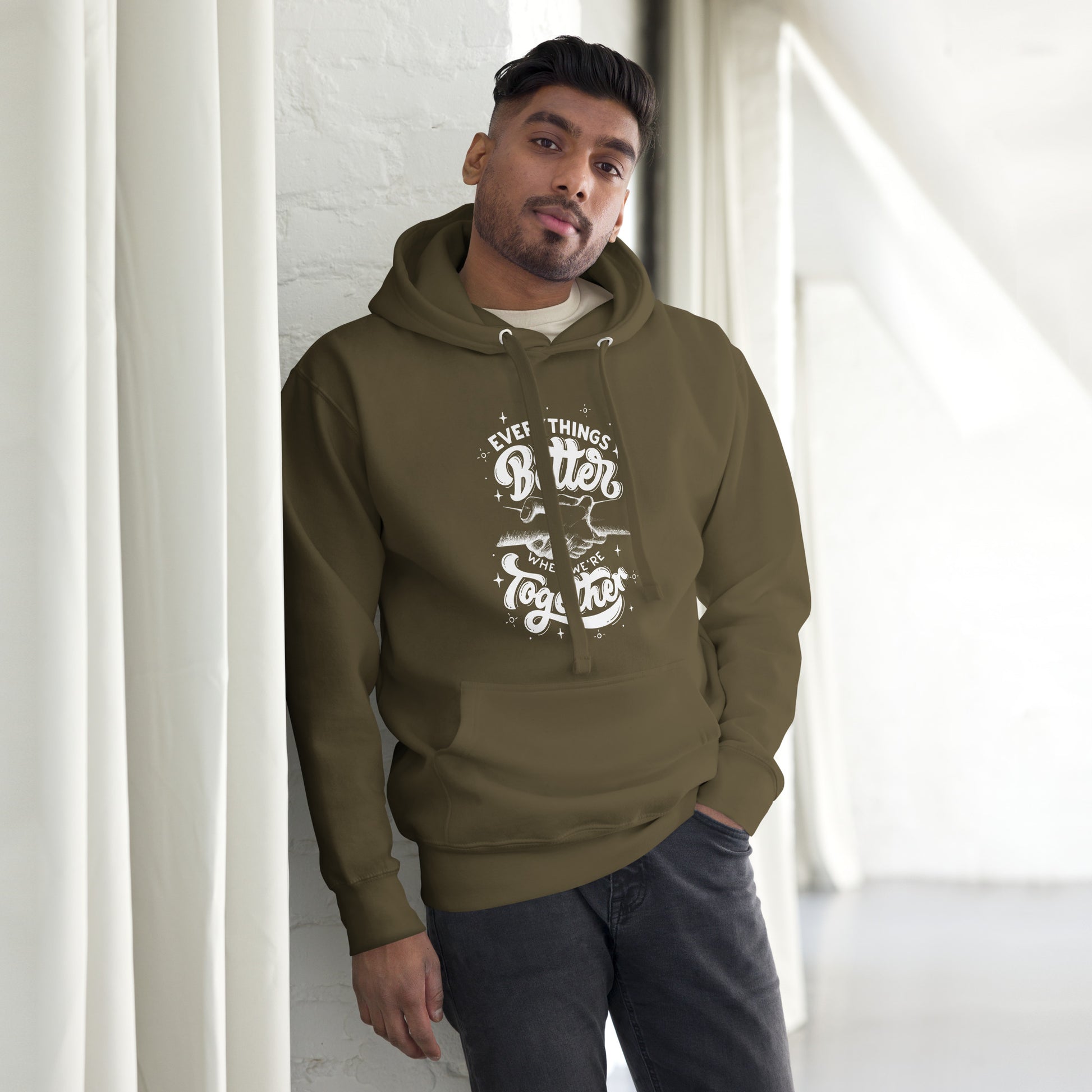 Everything's Better Together - A Cozy Hoodie for the Ones Who Matter Most